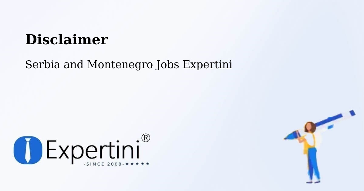 Disclaimer – Rawdon - Serbia and Montenegro Jobs Expertini