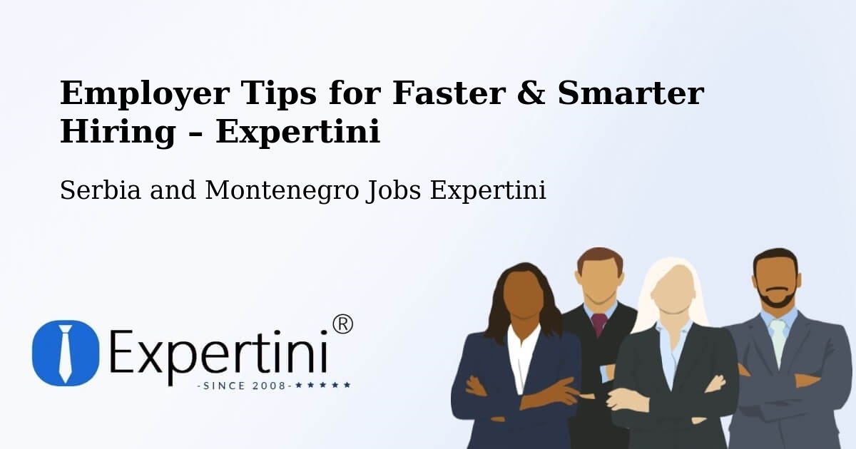 Employer Tips for Hiring & Recruitment – Rawdon - Rawdon, Serbia and Montenegro Jobs Expertini