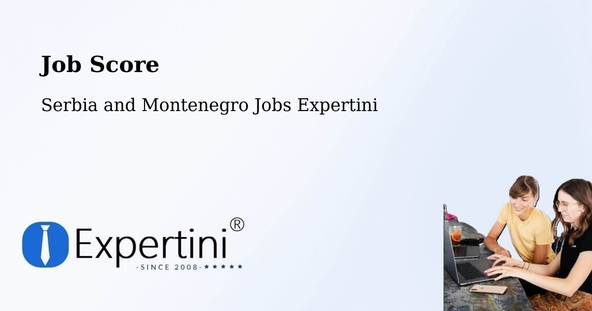 Job Score & Job Description Score Tool – Rawdon - Serbia and Montenegro Jobs Expertini