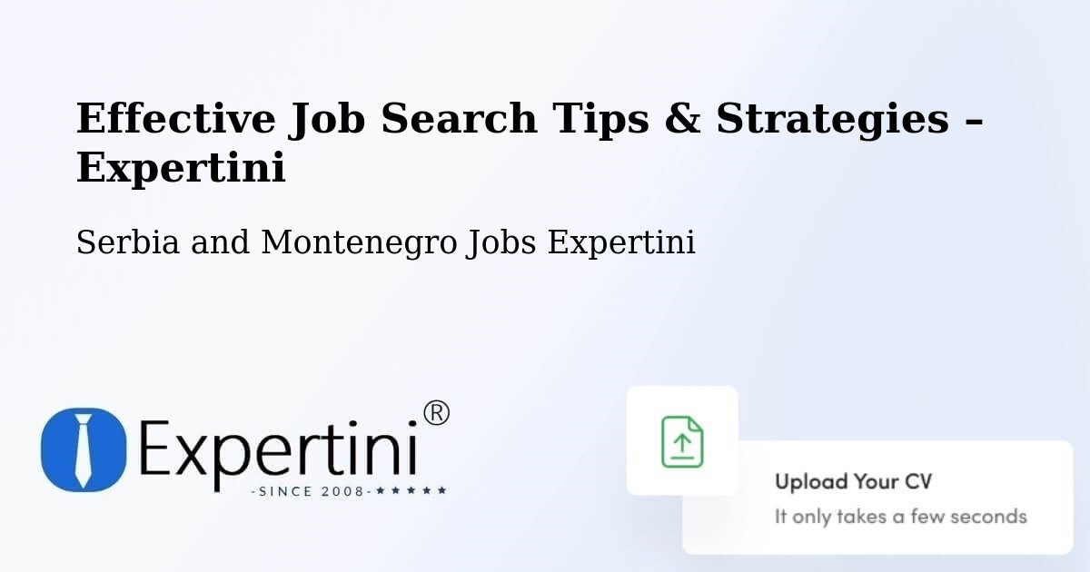 Job Search Tips & Strategies for Job Seekers – Rawdon - Rawdon, Serbia and Montenegro Jobs Expertini